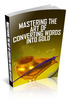 Thumbnail Mastering The Art Of Converting Words Into Gold
