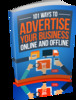 Thumbnail  101 Ways To Advertise Your Business Online and Offline