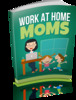 Thumbnail Work At Home Moms