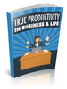Thumbnail True Productivity In Business and Life