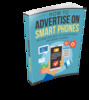 Thumbnail How To Advertise On Smart Phones Thumbnail How To Advertise On Smart Phones