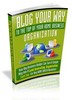 Thumbnail Blog Your Way To The Top Of Your Home Business Thumbnail Blog Your Way To The Top Of Your Home Business