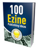 Thumbnail 100 Ezine Publishing Ideas Thumbnail 100 Ezine Publishing Ideas