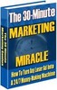 Thumbnail 30 Minute Marketing Miracle Thumbnail 30 Minute Marketing Miracle