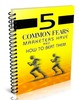 Thumbnail 5 Common Fears Marketers Have and How To Beat Them Thumbnail 5 Common Fears Marketers Have and How To Beat Them