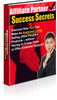 Thumbnail Affiliate Partner Success Secrets Thumbnail Affiliate Partner Success Secrets