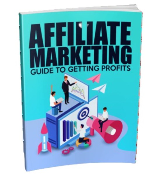 Product picture Affiliate Marketing Guide To Getting Profits