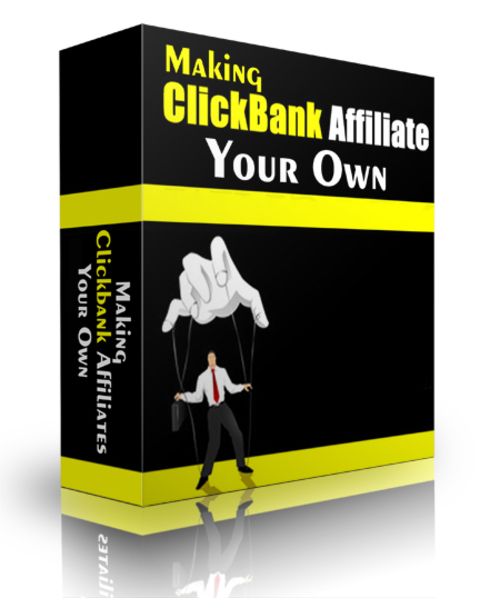Product picture Making Clickbank Affiliate Your Own