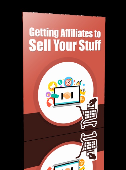 Product picture Getting Affiliates To Sell Your Stuff