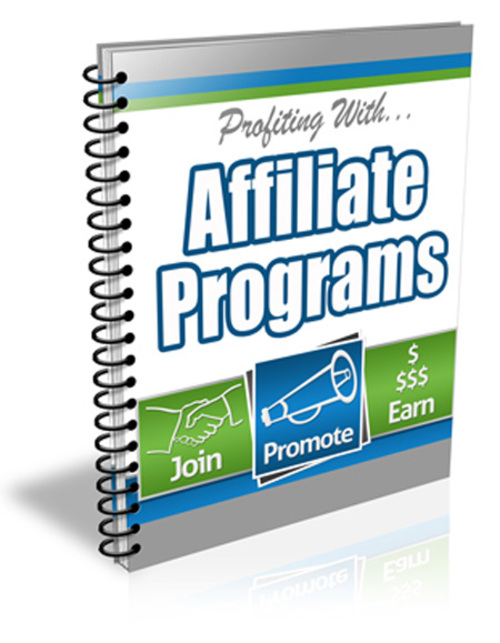 Product picture Profiting With Affiliate Programs