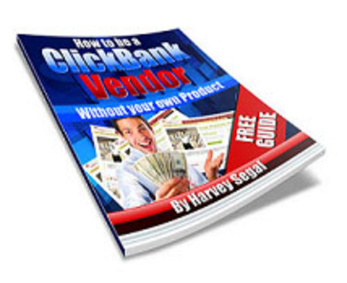 Product picture  How To Be A ClickBank Vendor