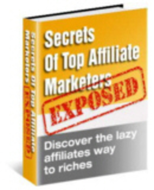 Product picture  Secrets Of Top Affiliate Marketers