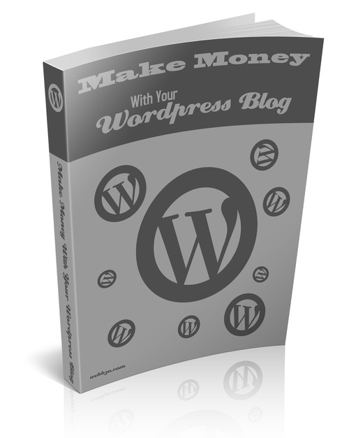Product picture  Make Money With Your WordPress Blog