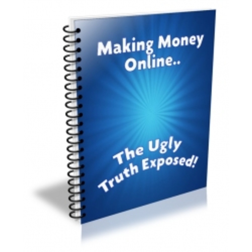 Product picture  Make Money Online The Ugly Truth Explained