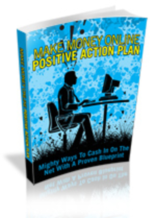 Product picture  Make Money Online Positive Action Plan