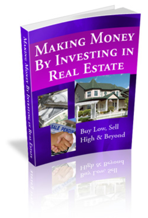 Product picture  Making Money By Investing In Real Estate