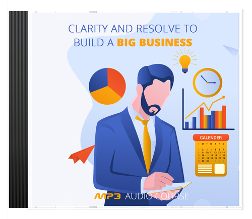 Product picture  Clarity and Resolve to Build a Big Business