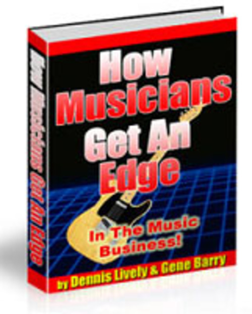 Product picture  How Musicians Get An Edge In The Music Business