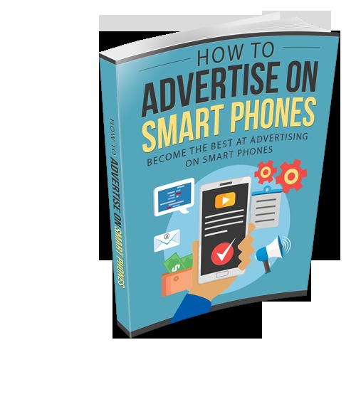 Product picture How To Advertise On Smart Phones