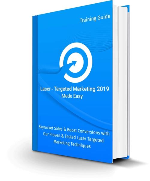 Product picture  Laser Targeted Marketing 2019 Made Easy
