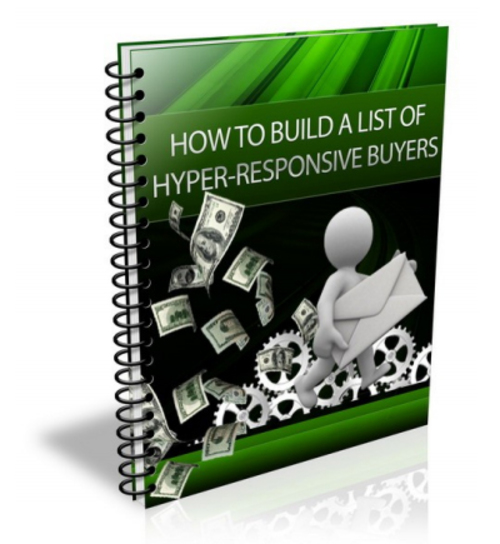 Product picture How To Build A List Of Hyper Responsive Buyers