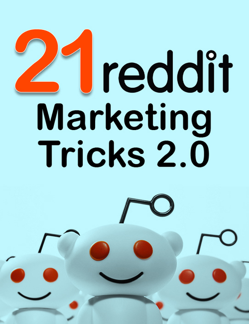 Product picture 21 Reddit Marketing Tricks 2.0