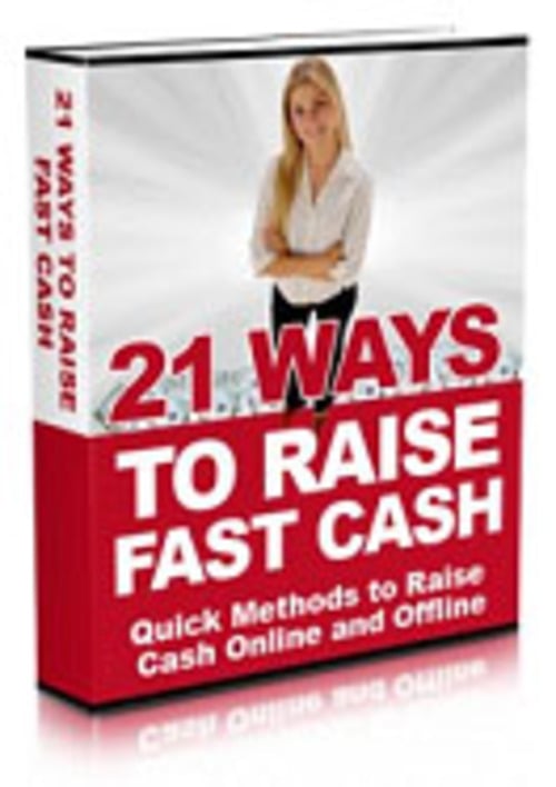 Product picture 21 Ways to Raise Fast Cash