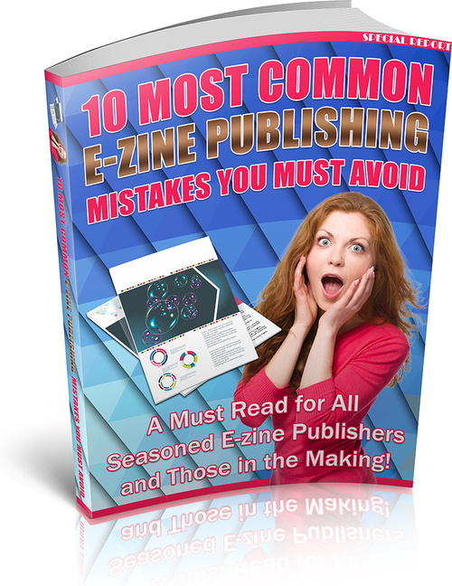 Product picture 10 Most Common Ezine Publishing Mistakes You Must Avoid