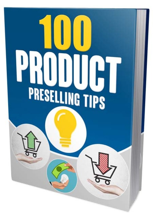 Product picture 100 Product Preselling Tips