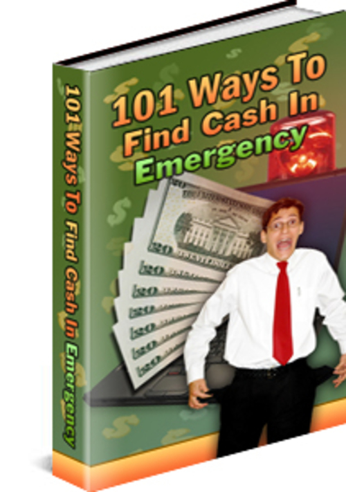 Product picture 101 Ways To Find Cash In Emergency