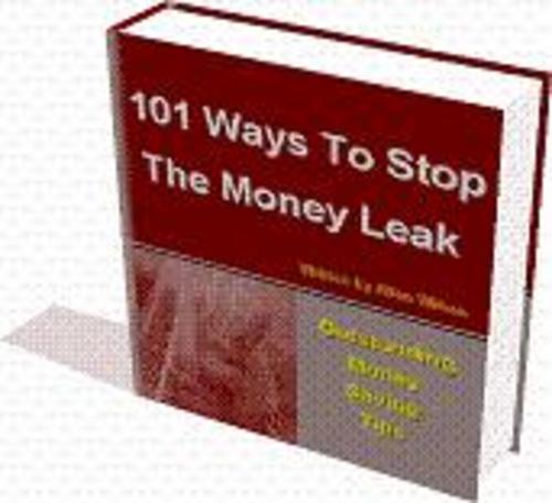 Product picture 101 Ways To Stop The Money Leak