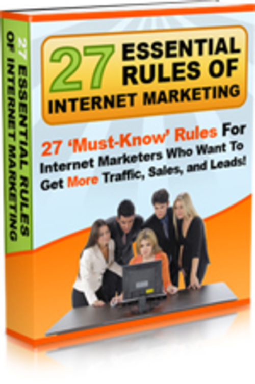 Product picture 27 Essential Rules Of Internet Marketing