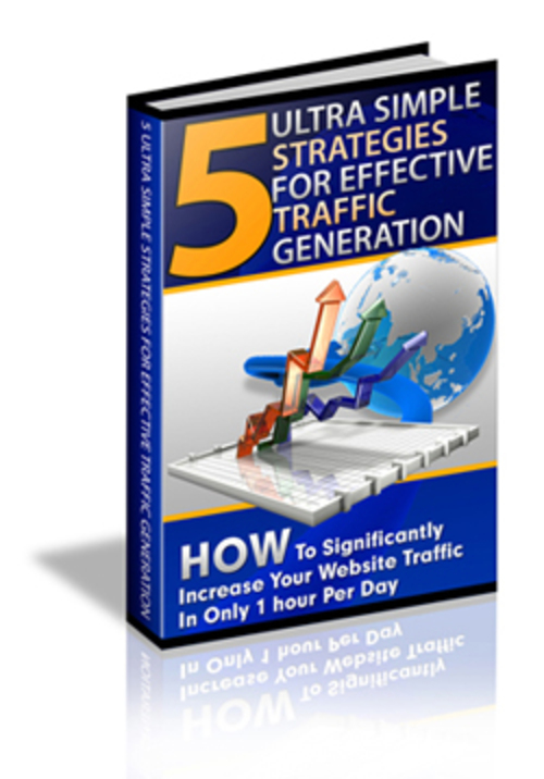 Product picture 5 Ultra Simple Strategies For Effective Traffic Generation