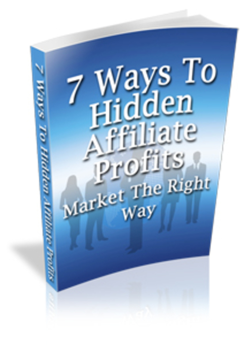 Product picture 7 Ways To Hidden Affiliate Profit
