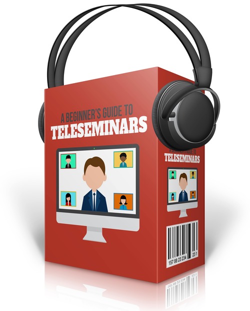 Product picture A Beginners Guide To Teleseminar Basics
