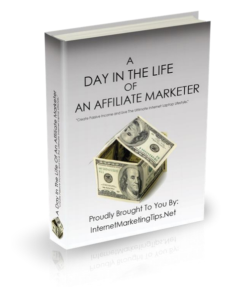 Product picture A Day In The Life Of An Affiliate Marketer
