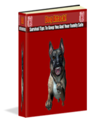 Product picture Dog Attack Survival Tips To Keep You And Your Family Safe